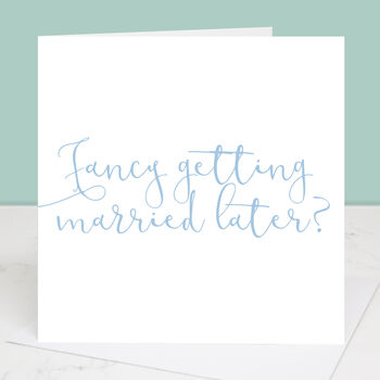 Fancy Getting Married Later Calligraphy Wedding Card, 4 of 4