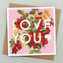 Love You Floral Valentine's Card, thumbnail 2 of 2