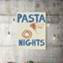 Pasta Nights Kitchen Art Print, thumbnail 3 of 3