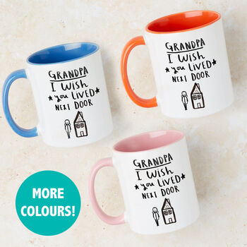 'Grandad / Grandpa I Wish You Lived Next Door' Mug, 3 of 12