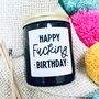 Happy Fucking Birthday Candle Funny Birthday Gift, thumbnail 1 of 8