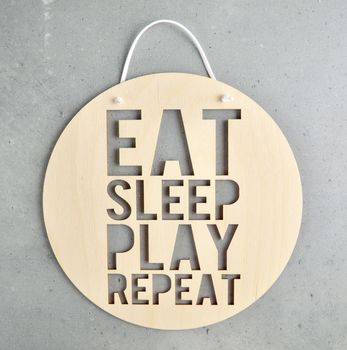 Eat, Sleep, Play, Repeat… Kids Wall Sign, 3 of 5