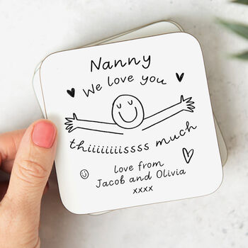 Personalised Coaster 'Nanny Love You This Much', 2 of 2