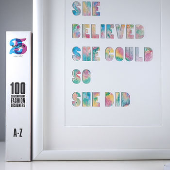 'She Believed She Could' Watercolour Typrographic Print, 2 of 4