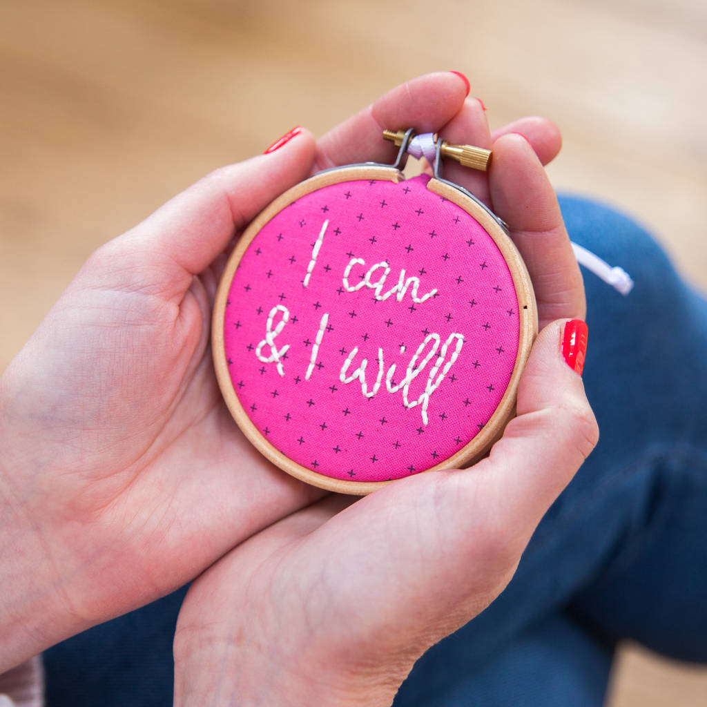 'I Can And I Will' Embroidery Hoop Sign, 1 of 3