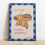 Let's Go Pastry Shopping Print, thumbnail 1 of 7