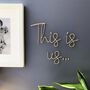 This Is Us Wire Wall Art, thumbnail 1 of 2
