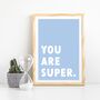 Children's Positivity Poster 'You Are Super', thumbnail 2 of 7