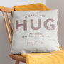 'A Great Big Hug' Personalised Cushion, thumbnail 4 of 10