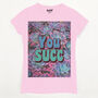 You Succ Women's Slogan T Shirt, thumbnail 6 of 8