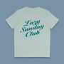 Lazy Sunday Club T Shirt, thumbnail 4 of 6