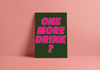 'One More Drink?' Print, 9 of 12