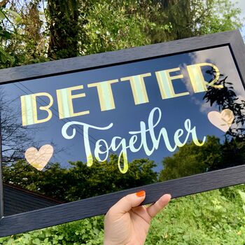 'Better Together' Reverse Glass Gold Leaf Wall Art Sign, 5 of 11