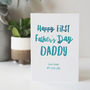 Personalised First Father's Day Card, thumbnail 2 of 4