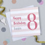 Candy Stripe 8th Birthday Card, thumbnail 4 of 7