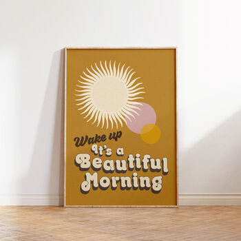 Wake Up It's A Beaut Morning Print, 4 of 4