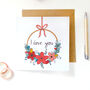 I Love You Card, Floral Wreath, thumbnail 1 of 3