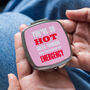 Funny 'You're So Hot' Compact Mirror, thumbnail 3 of 7