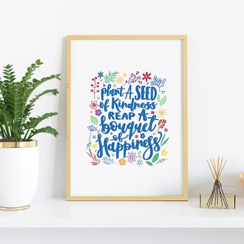 Plant A Seed Of Kindness Print, 4 of 10