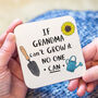 If Grandma Can't Grow It Coaster, thumbnail 1 of 7