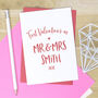 Personalised First Valentine's As Mr And Mrs Card 2024, thumbnail 2 of 3