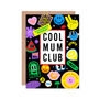 Cool Mum Club Fun 90s Style Birthday Card, thumbnail 2 of 2