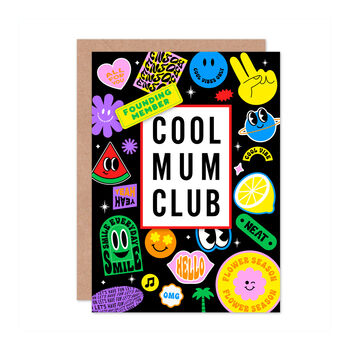 Cool Mum Club Fun 90s Style Birthday Card, 2 of 2