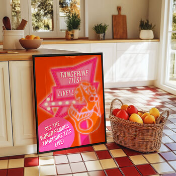 Tangerine Tits Neon Sign Unhinged Artwork Poster Print, 3 of 5