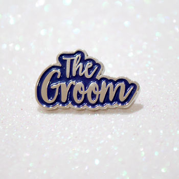 The Groom Wedding Day / Stag Do Party Enamel Lapel Pin, 8 of 11