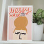 Messy Hair Don't Care Birthday Card, thumbnail 3 of 7