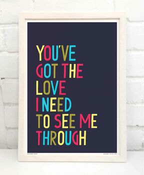 You've Got The Love Print, 5 of 8