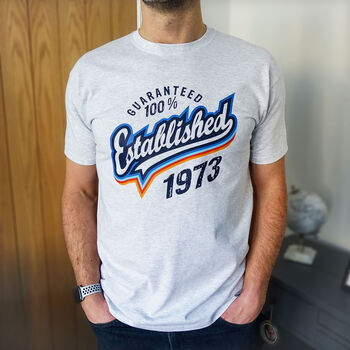 'Established 1973' 50th Birthday Gift T Shirt, 3 of 10