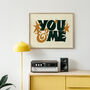 You And Me Print, Couples Wall Art, thumbnail 5 of 8