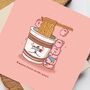 Cute Ramen Greetings Card, thumbnail 4 of 8