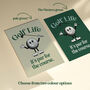 Golf Life: Par For The Course Funny Golf Print, thumbnail 3 of 10