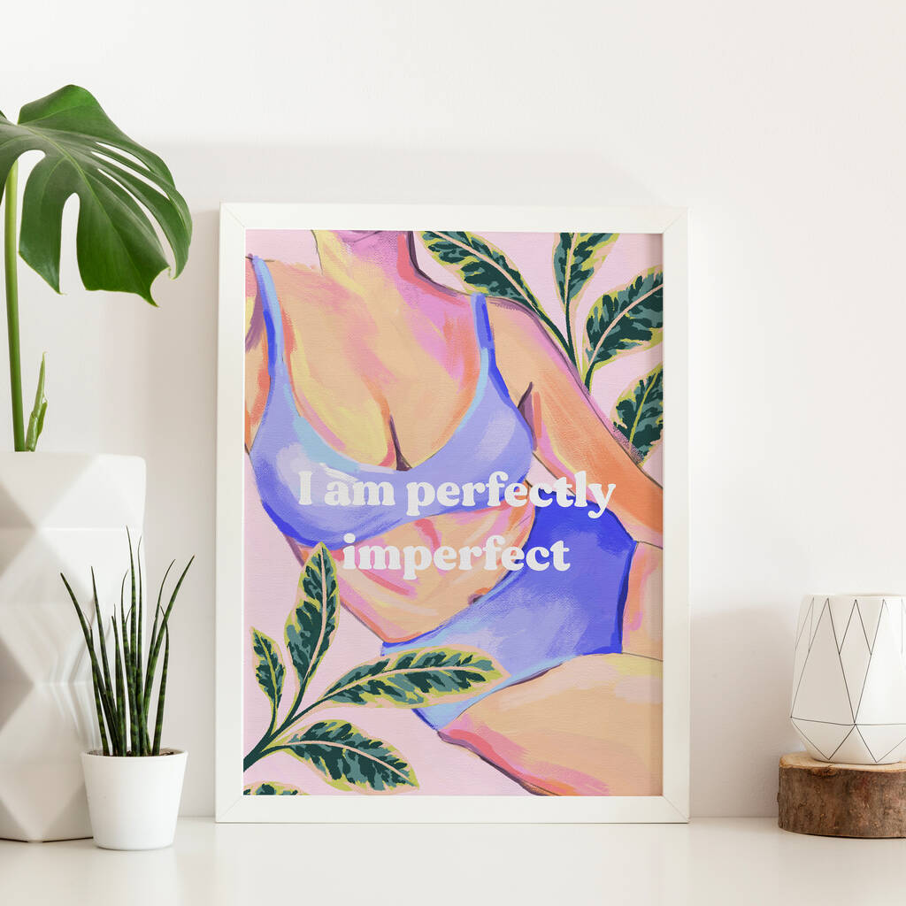 'Perfectly Imperfect' Body Positivity Print