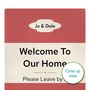 Please Leave By Nine Our Home Personalised Print Gift, thumbnail 3 of 11