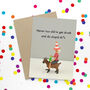 Never Too Old Funny Card, thumbnail 1 of 1