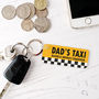 Personalised 'Dad's Taxi' Keyring, thumbnail 1 of 4