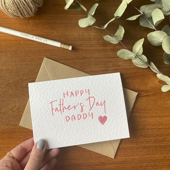 Happy Father's Day Daddy Card, 5 of 5