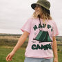 Happy Camper Women's Slogan T Shirt, thumbnail 4 of 5