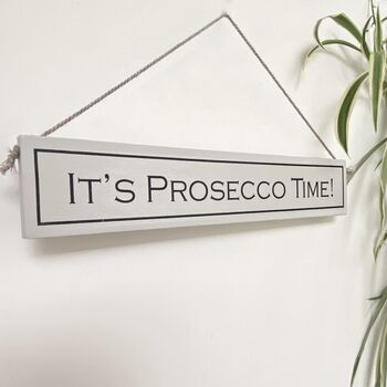 'Drink Prosecco' Hand Painted Wooden Sign, 2 of 5
