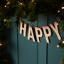 Festive Wooden 'Happy' Christmas Bunting, thumbnail 6 of 7