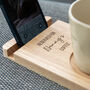 Personalised Reserved For Drink Sofa Coaster Phone Stand, thumbnail 5 of 5