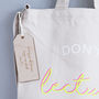 'Don't Lecture Me' Student Canvas Bag, thumbnail 3 of 4