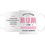 Personalised Well Done Mum Mug Fun Mother’s Day Gift, thumbnail 4 of 4