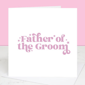 Wedding Card For Father Of The Groom, 2 of 6