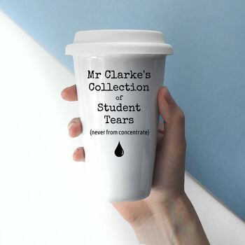 Personalised Student Tears Teacher's Eco Cup, 3 of 7