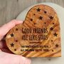 Personalised “Good Friends Are Like Stars” Wooden Plaque – Friendship Gift, thumbnail 3 of 6