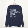 Tears, Tantrums, Rock And Roll Men's Sweatshirt, thumbnail 3 of 3